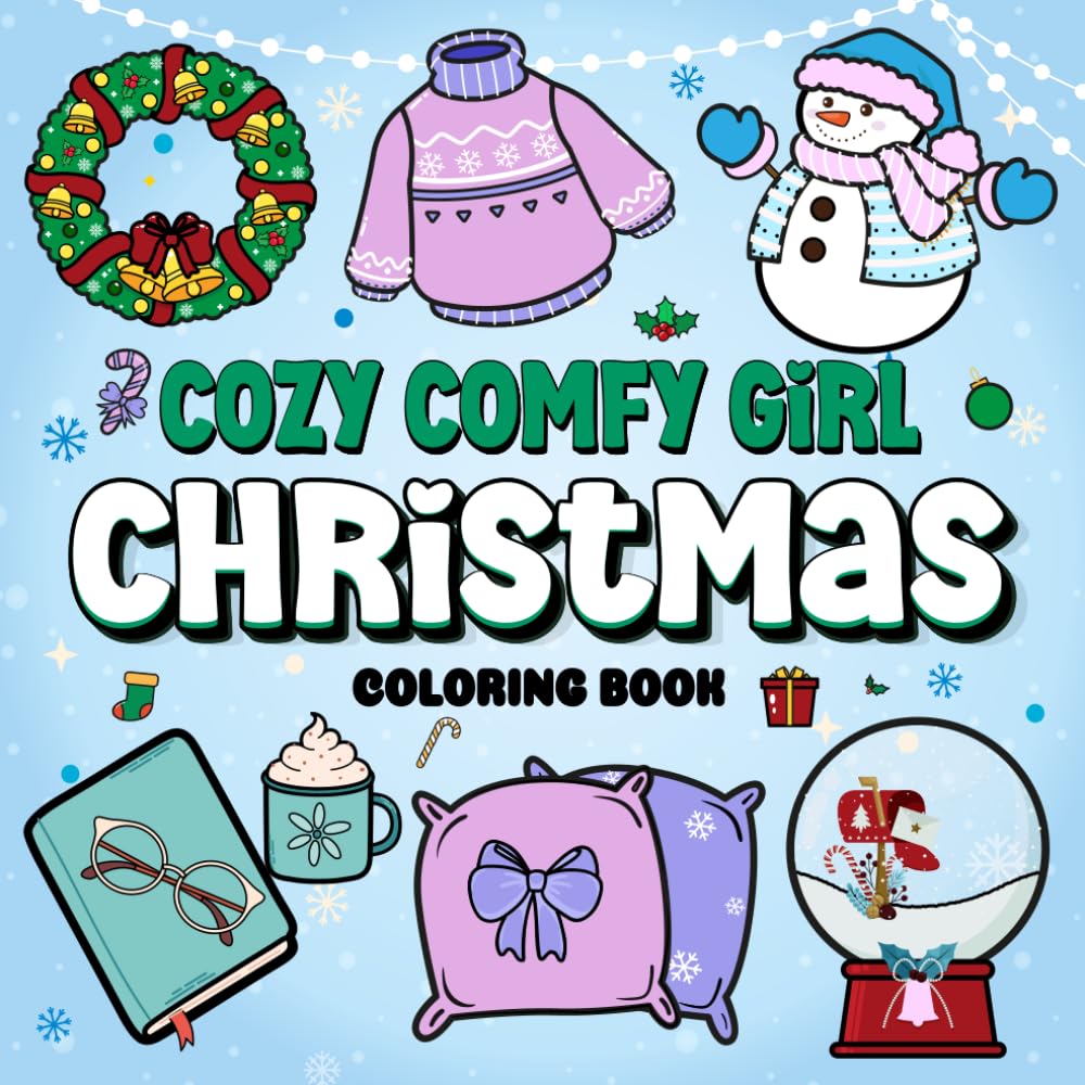 Cozy Comfy Girl Christmas