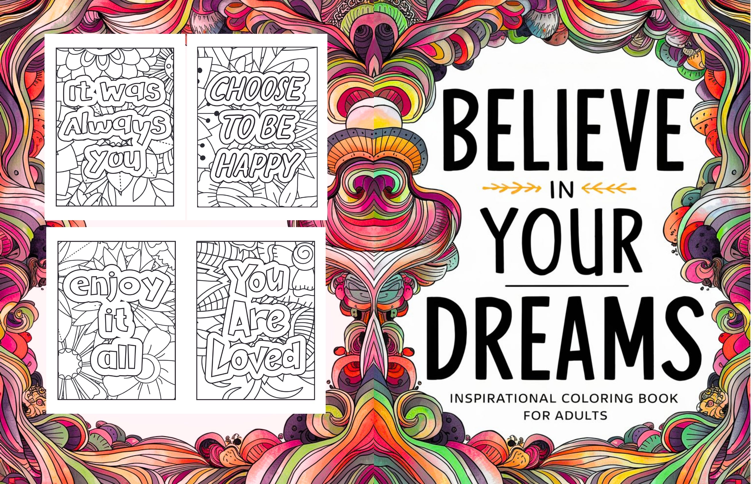 Believe in your dreams coloring book